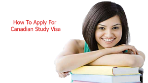 How To Apply for Canadian study visa
